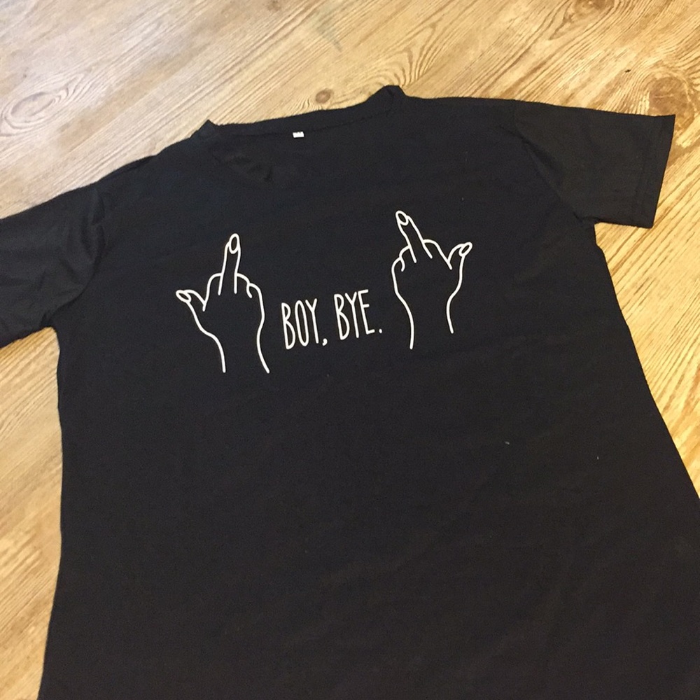 “BOY, BYE”